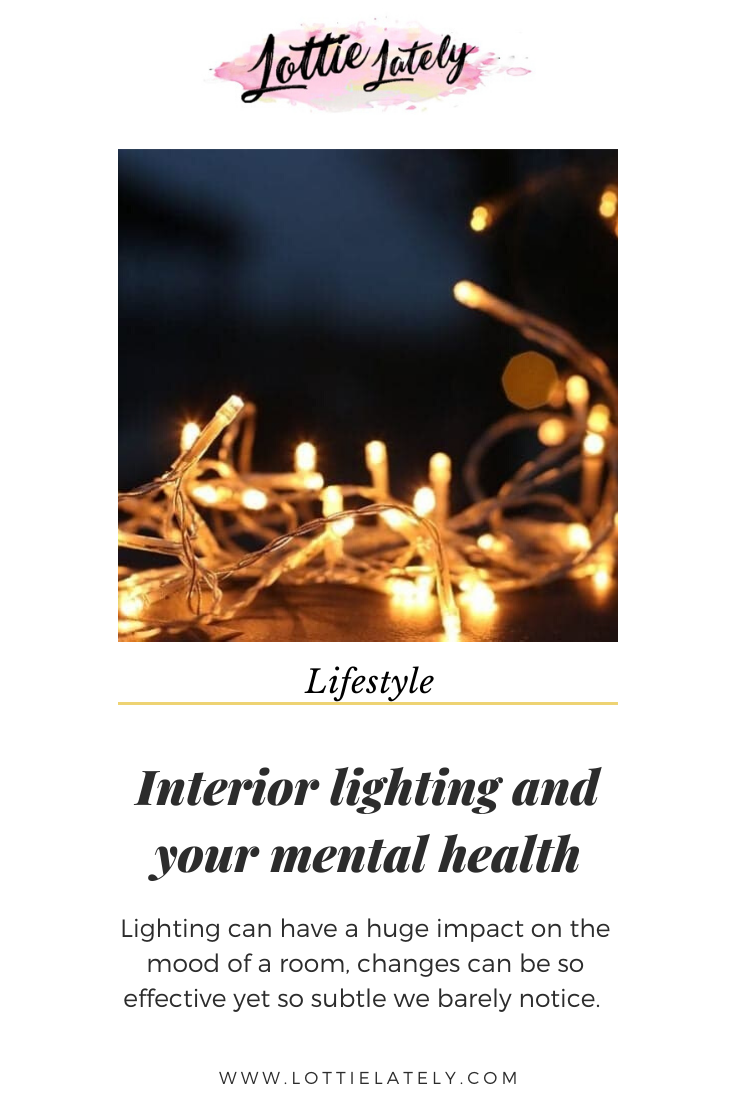 Interior Lighting and your Mental Health