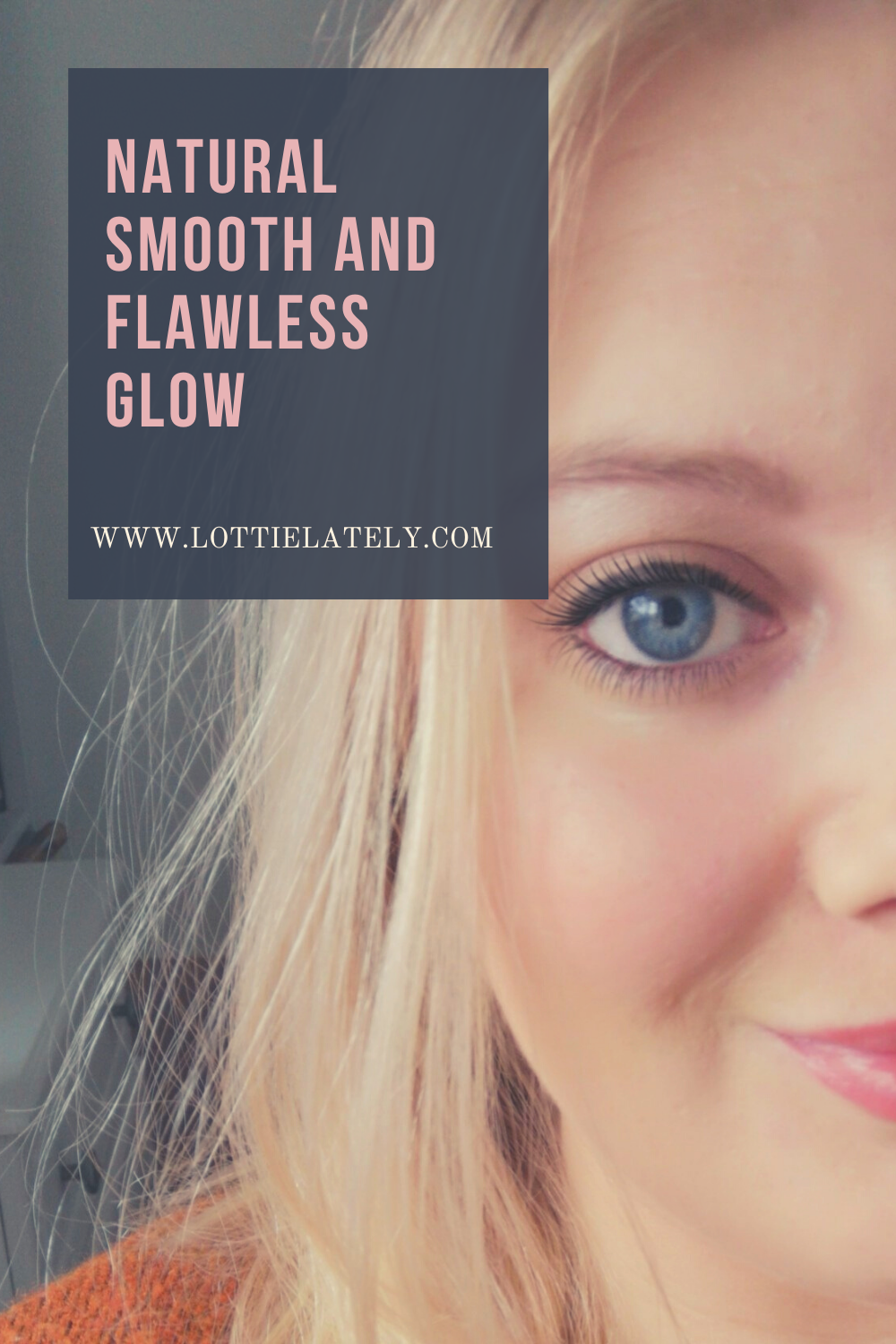Natural smooth and flawless glow