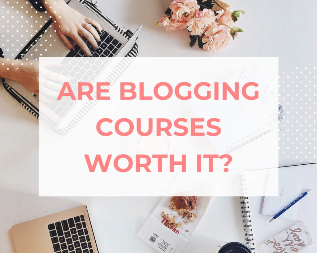 Are blogging courses worth it?